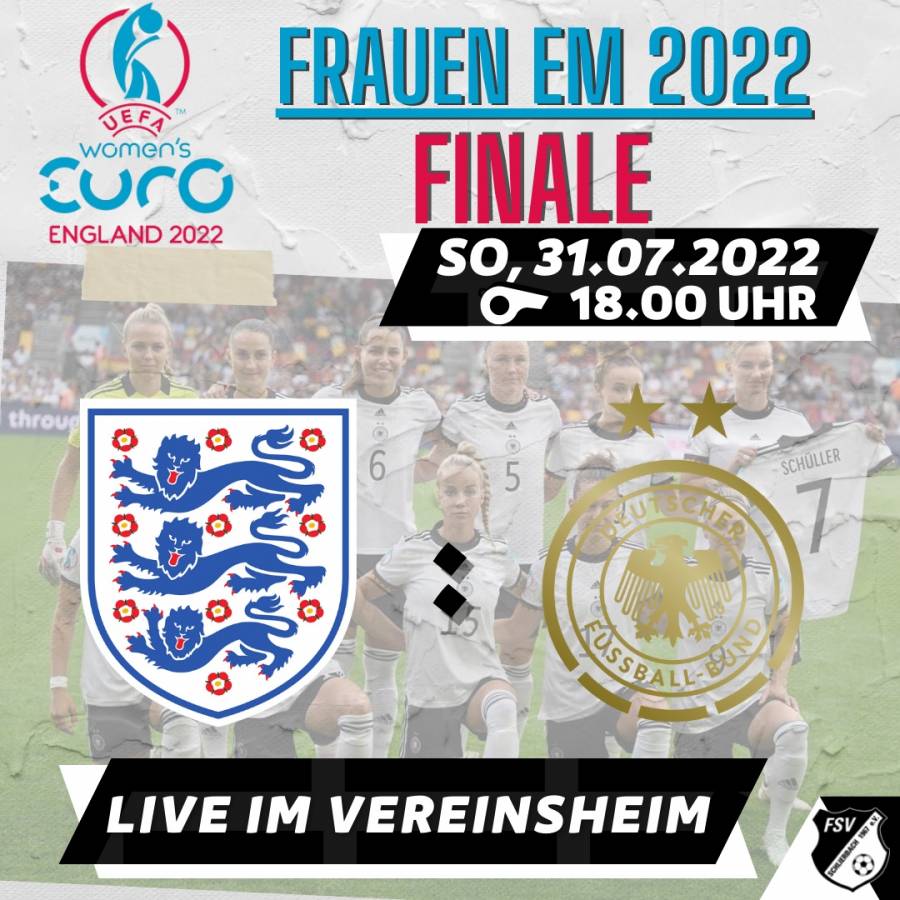 England vs. Deutschland - Frauen EM-Finale 2022 live im Sportlerheim